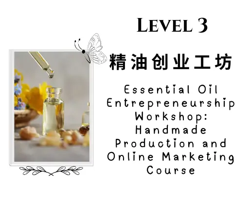 Level 3 Essential Oil Entrepreneur Workshop: Handcrafting and Online Marketing